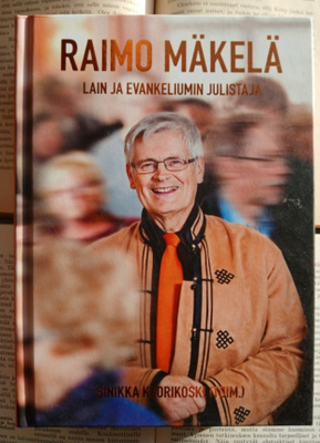 Raimo Mäkelä: lain ja evankeliumin julistaja (sid.)