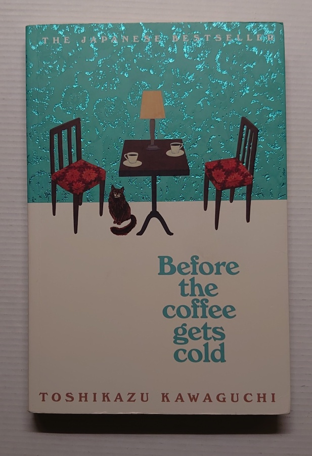 Toshikazu Kawaguchi - Before the Coffee Gets Cold