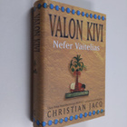 Christian Jacq : Valon kivi Nefer Vaitelias - Nefer Vaite... - pikkukuva 1