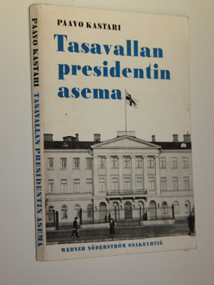 Paavo Kastari : Tasavallan presidentin asema