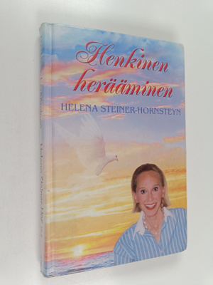 Helena Steiner-Hornsteyn : Henkinen herääminen