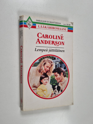 Caroline Anderson : Lempeä jättiläinen