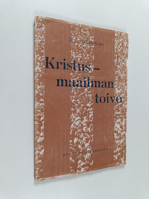 J. W. Wallinheimo : Kristus - maailman toivo