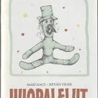 Nagy Mari, Vidak Istvan : Huopalelut - pikkukuva 1