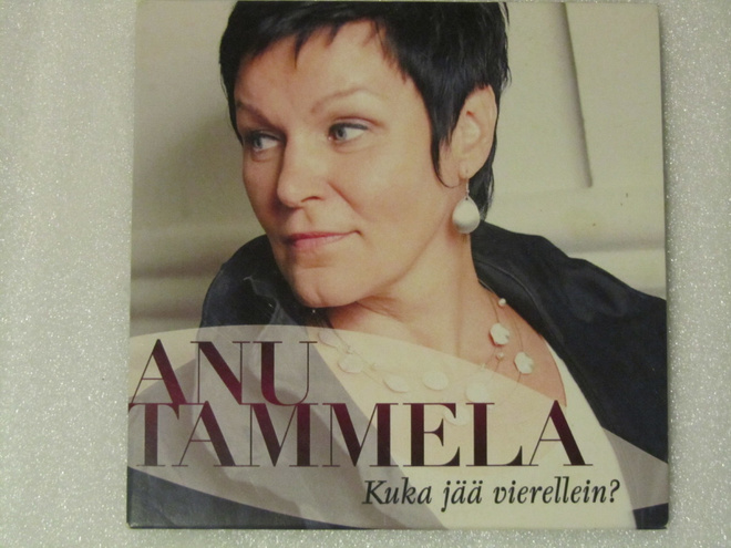 Anu Tammela • Kuka jää vierellein? CDr-Single