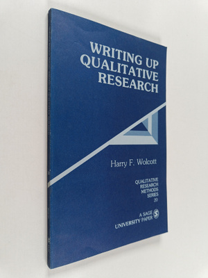 Harry F. Wolcott : Writing up qualitative research