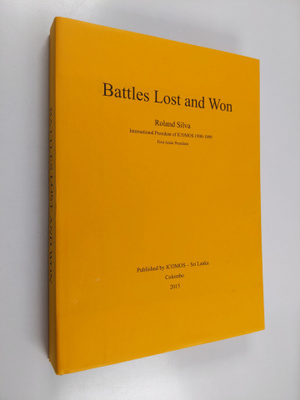 Roland Silva : Battles Lost and Won (signeerattu, tekijän...