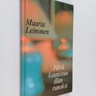Maaria Leinonen : Päivä kaunistuu illan runoksi - pikkukuva 1