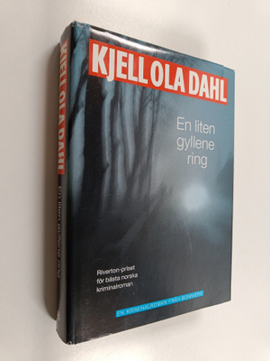 Kjell Ola Dahl : En liten gyllene ring : kriminalroman