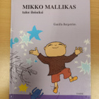 Mikko Mallikas tulee iloiseksi - pikkukuva 1
