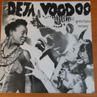 Deja Voodoo:Gotta Have Money-12",Mini-Album. - pikkukuva 1