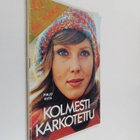 Kultasarja 2/1978 : Kolmesti karkotettu - pikkukuva 1