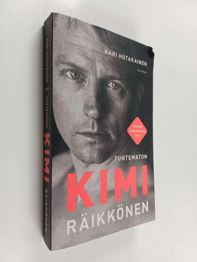 Kari Hotakainen : Tuntematon Kimi Räikkönen