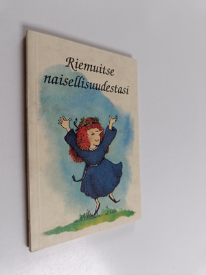 Karen Katafiasz : Riemuitse naisellisuudestasi