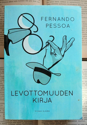 Fernando Pessoa - Levottomuuden kirja (nid.)