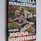 Jorma Kurvinen : Se verellä maksetaan - pikkukuva 1