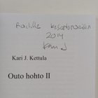 Kari J. Kettula : Outo hohto II (signeerattu, tekijän omi... - pikkukuva 3