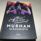 Louise Penny Murhan alkusointu -sid - pikkukuva 1