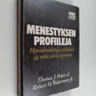 Thomas J. Peters : Menestyksen profiileja : hyvinhoidettu... - pikkukuva 1