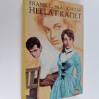 Frank G. Slaughter : Hellät kädet : lääkäriromaani - pikkukuva 1