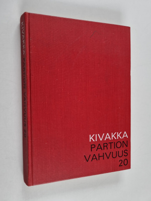 Niilo Kivakka : Partion vahvuus 20 : Kaukopartioseikkailu...