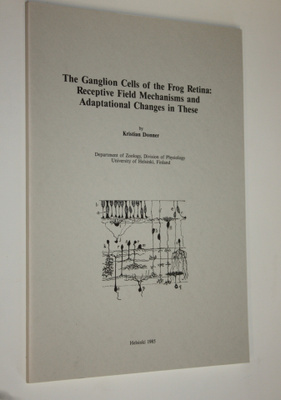 Kristian Donner : The ganglion cells of the frog retina :...