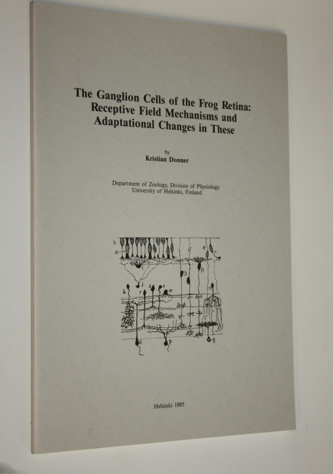 Kristian Donner : The ganglion cells of the frog retina :...