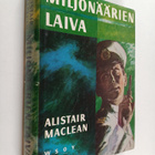 Alistair MacLean : Miljonäärien laiva - pikkukuva 1