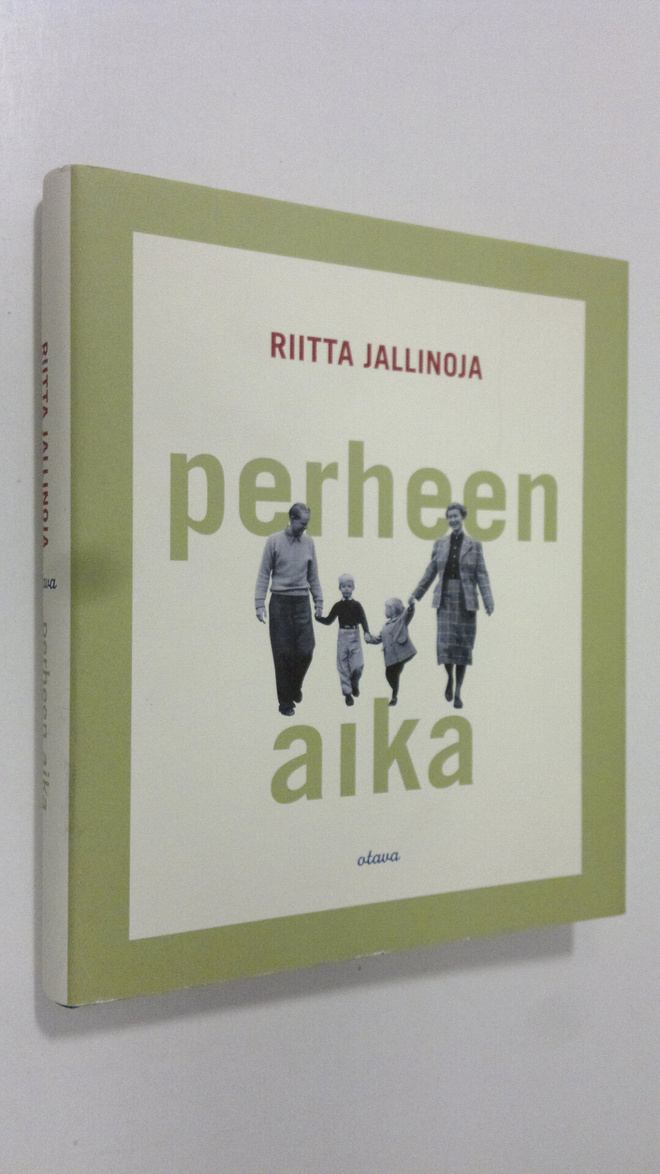 Riitta Jallinoja : Perheen aika