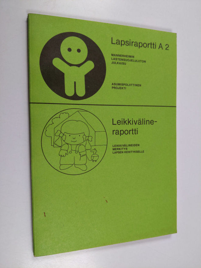 Leikkivälineraportti : leikkivälineiden merkitys lapsen k...