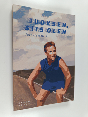 Jari Hemmilä : Juoksen, siis olen