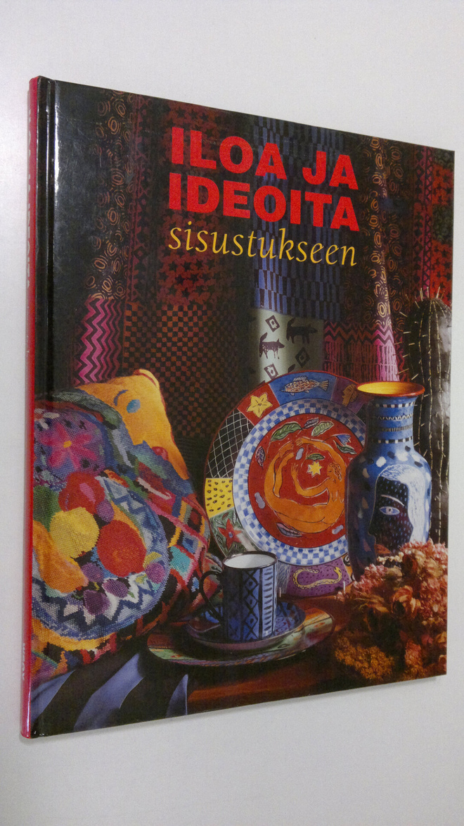 Anneli Airikka-Lammi : Iloa ja ideoita sisustukseen : kir...