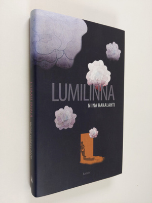 Niina Hakalahti : Lumilinna