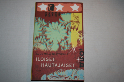 Ljudmila Ulitskaja: Iloiset hautajaiset