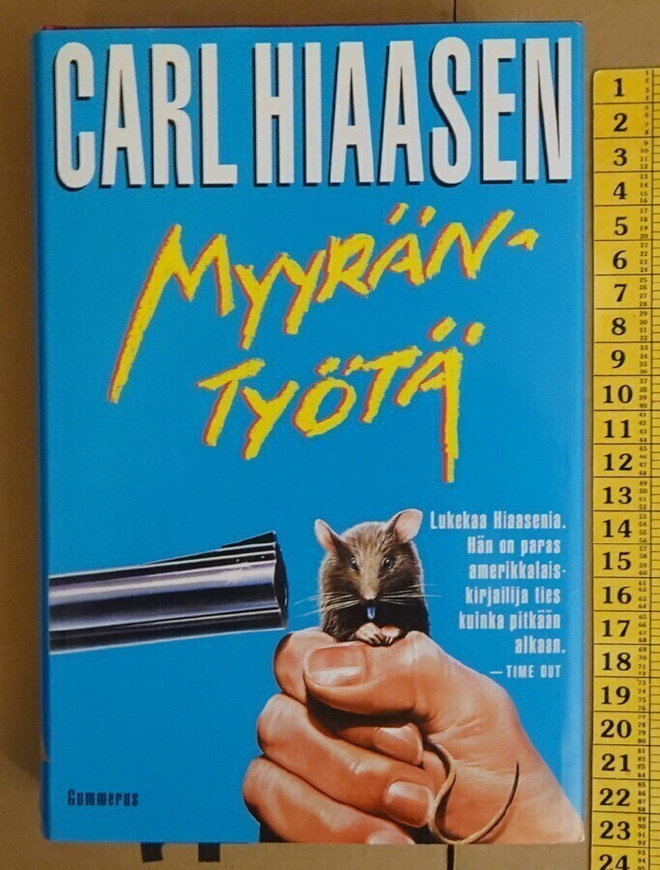 k, Carl Hiaasen - Myyräntyötä