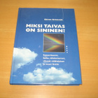 Göran Grimvallin kirja Miksi taivas on sininen? - pikkukuva 1