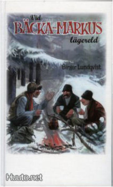Birger Lundqvist: Vid BÄCKA-MARKUS lägereld 1p. -08