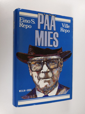 Ville Repo ym. : Päämies : henkilökuva Urho Kekkosesta hä...