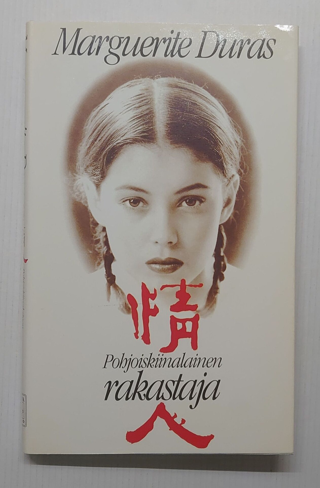 Marguerite Duras - Pohjoiskiinalainen rakastaja