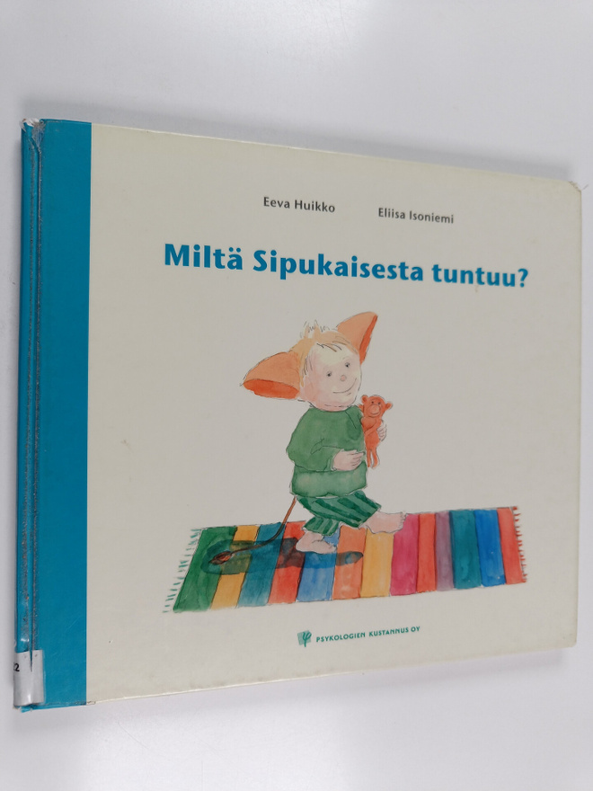 Eeva Huikko : Miltä Sipukaisesta tuntuu?