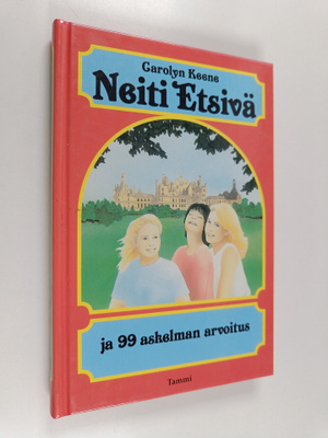 Carolyn Keene : Neiti Etsivä ja 99 askelman arvoitus