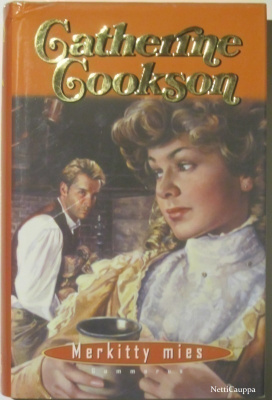 Catherine Cookson • Merkitty mies