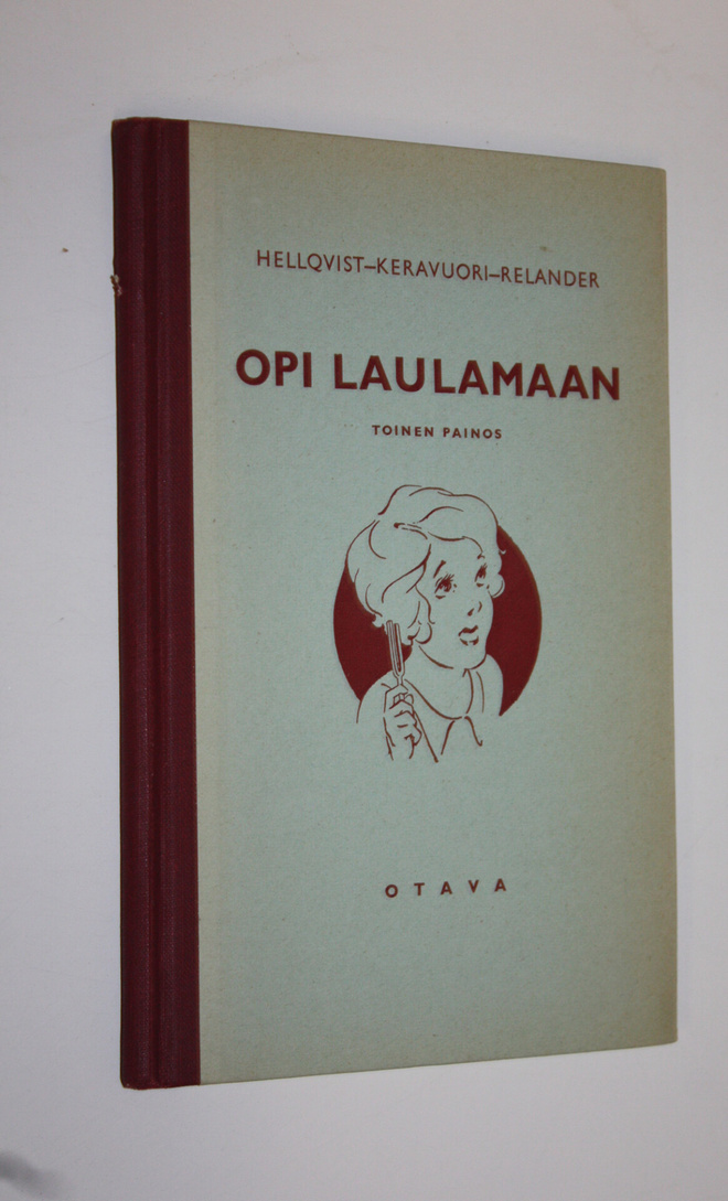 Maija ym. (toim.) Hellqvist : Opi laulamaan : laulukirja ...