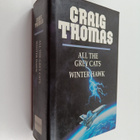 Craig Thomas : All the Grey Cats - Winter Hawk (Yhteisnide) - pikkukuva 1