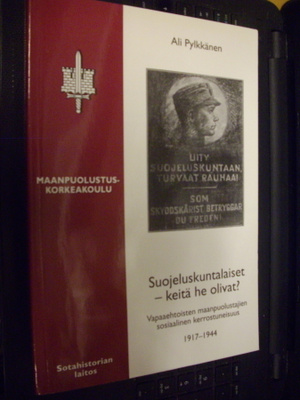 Pylkkänen : Suojeluskuntalaiset - keitä he olivat ? ( SIS PK
