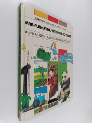 Hazel Lucas ym. : Maa-planeetta, yhteinen kotimme : kuink...