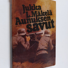 Jukka L. Mäkelä : Aunuksen savut - pikkukuva 1
