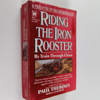 Paul Theroux : Riding the Iron Rooster - By Train Through... - pikkukuva 1