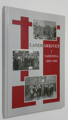 Roland Persson : Landsarkivet i Vadstena 1899-1999