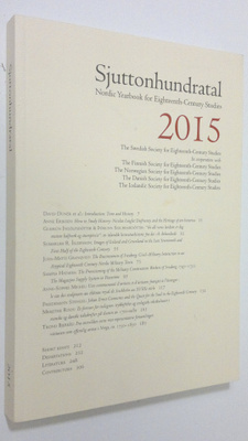 Sjuttonhundratal 2015 : Nordic Yearbook for Eighteenth-Ce...
